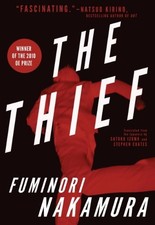 THE THIEF By Fuminori Nakamura & Satoko Izumo - Hardcover **Mint Condition**