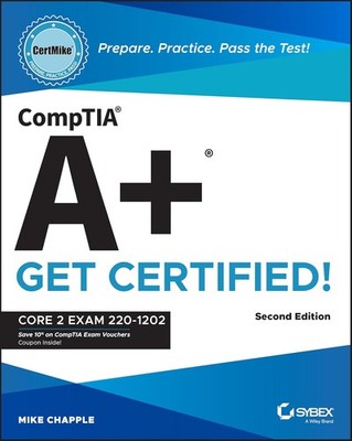 Comptia A+ Certmike: Prepare. Practice. Pass the Test! Get Certified!: Paperback