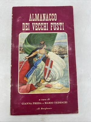 GIANNA PREDA MARIO GERMANI - ALMANACH DER ALTEN FÄSSER - DER BÜRGER