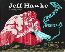 Jordan - Jeff Hawke - Inedito Milano libri 1^ Edz. 1973