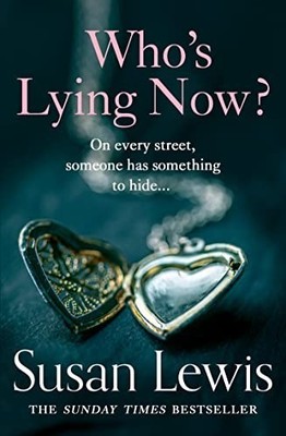 Who s Lying Now?: The most thought-pro..., Lewis, Susan