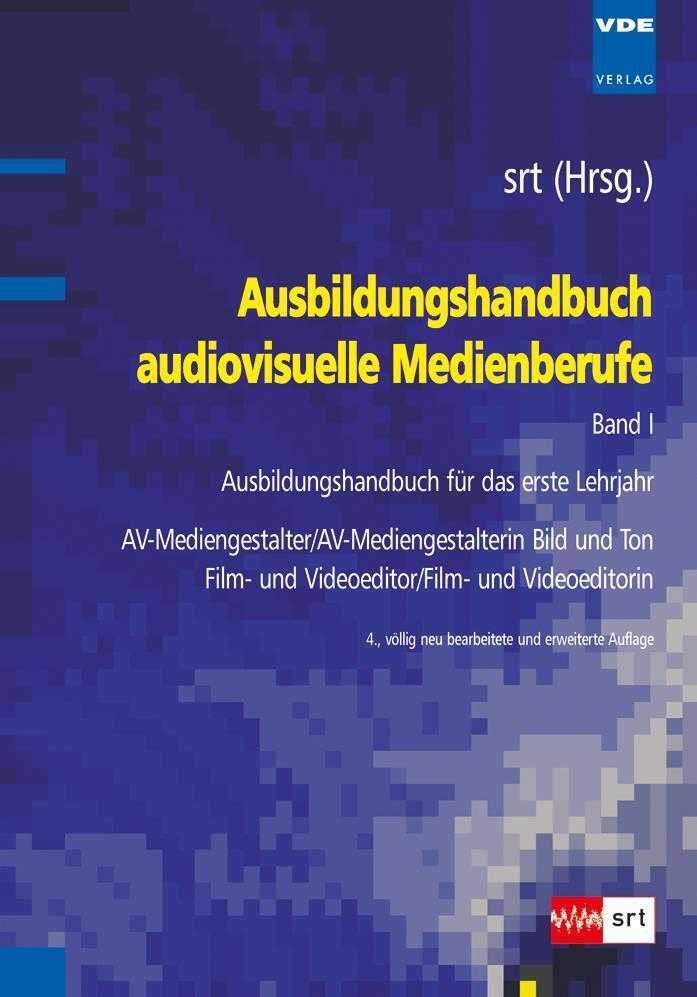 Thumbnail - Ausbildungshandbuch Audiovisuelle Medienberufe Bd.i Taschenbuch 596 S.