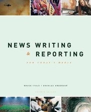 News Writing and Reporting - Paperback, by Itule Bruce; Anderson - Acceptable