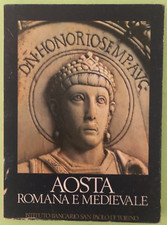 AOSTA ROMANA E MEDIEVALE - 1966  ISTITUTO SAN PAOLO TORINO - Libro [L325]