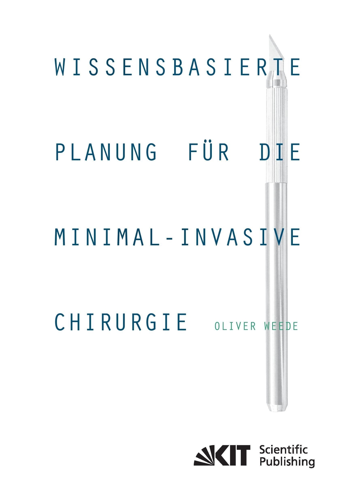 Thumbnail - Oliver Weede | Wissensbasierte Planung Für Die Minimal-invasive
