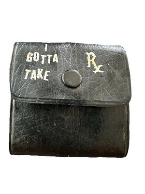 Vintage 60s  Dumb Things I Gotta Take  Rx Pill Case w/ Vials