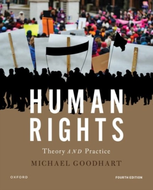 Human Rights Theory and Practice by Michael  Goodhart (Paperback Book)