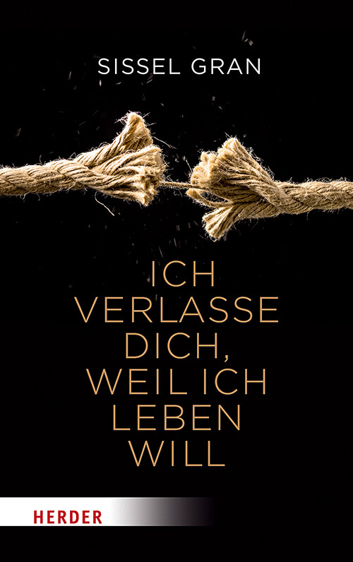 Thumbnail - Sissel Gran / Ich Verlasse Dich, Weil Ich Leben Will