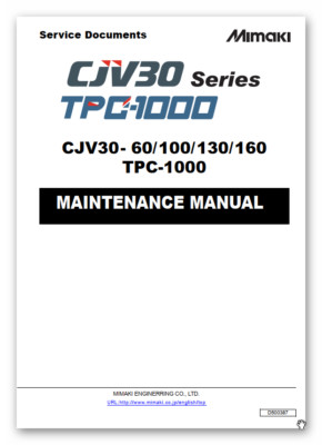 MIMAKI CJV30-60,100,130,160 TPC-1000 Service Manual maintenance manual