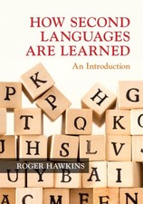 How Second Languages are Learned: An Introduction-Hawkins, Ro .9