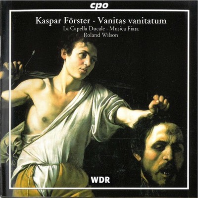 La Capella Ducale - Vanitas Vanitatum [New CD]