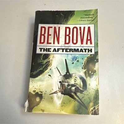 Ben Bova The Aftermath Paperback Science Fiction Novel Asteroid Wars Tor Books