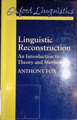 Linguistic Reconstruction: An Introduction to Theory and Method Oxford Textbooks
