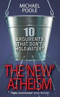 The New Atheism Michael Poole