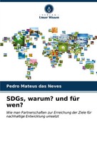 Sdgs, Warum? Und FüR Wen? Pedro Mateus Das Neves Taschenbuch 344 S. Deutsch 2024