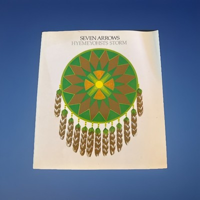 SEVEN ARROWS By Hymeyohsts Storm - Soft Cover Native American Photos