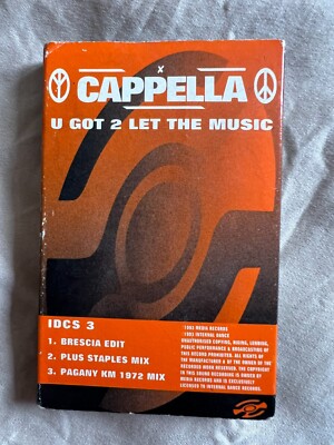 Cassette Tape - Single  - Cappella - U Got 2 Let The Music - Deep House, Trance