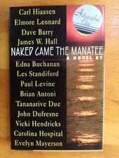 Naked Came the Manatee (1996) SIGNED by Les Standiford ~ First Edition