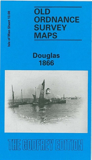 Douglas 1866  Isle of Man Sheet 13.08 by Alan Godfrey