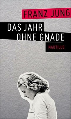 Das Jahr ohne Gnade: Roman Buch Edition Nautilus GmbH