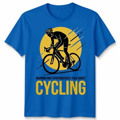 May Spontaneously Talk About Cycling Unisex T Shirt Novelty Gift Biker Cyclist