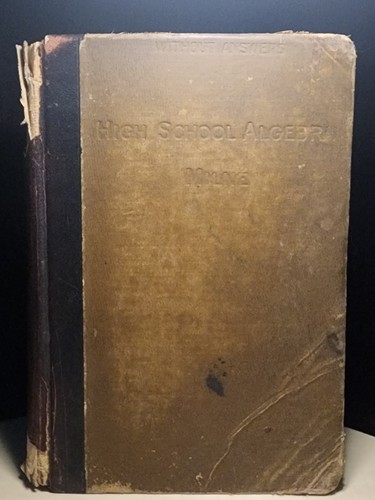 Antikes High School Algebra Lehrbuch von William J. Milne 1892 Vintage altes Buch