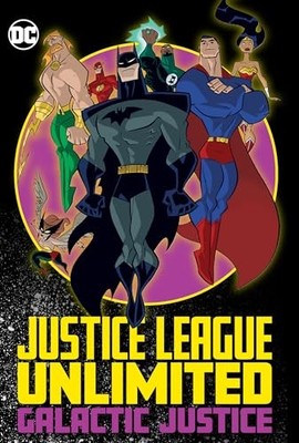 Justice League Unlimited Galactic Justice: Galactic ...