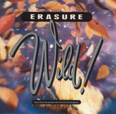 Erasure   Wild (CD, 1989)