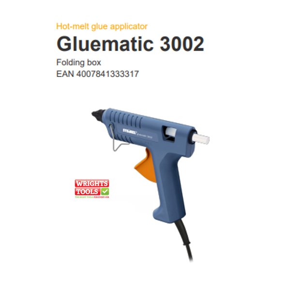 GLUE GUN STEINEL GLUEMATIC 3002 TAKES 11MM GLUE STICKS 240 volt