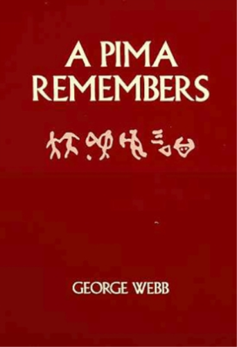George Webb A Pima Remembers (Paperback) (UK IMPORT) - Picture 1 of 1