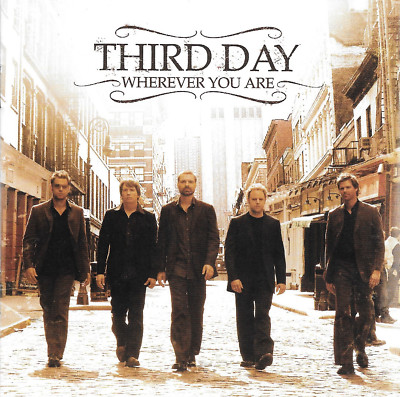 Third Day - Wherever You Are - CD - 12 Tracks - Essential Records 2005
