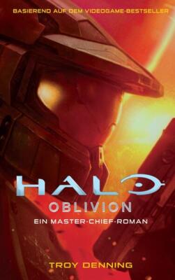 Halo: Oblivion - Ein Master-Chief-Roman | Troy Denning | 2023 | deutsch