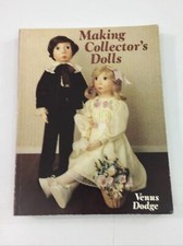 Making Collector's Dolls - Venus A. Dodge 1984, Paperback 