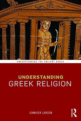 Understanding Greek Religion Jennifer (Kent State University, Usa) Larson - Image 6