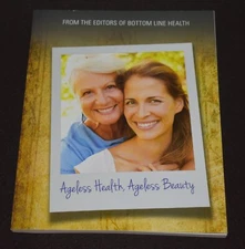 MINT! BOTTOM LINE HEALTH, AGLESS HEALTH, AGELESS BEAUTY, LARGE SOFTCOVER