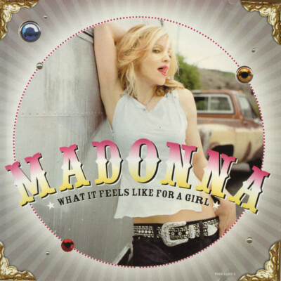 MADONNA What It Feels Like For A Girl CD