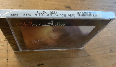 Eyes in the Back of Your Head by Geri Allen SEALED NEW Bluenote Spine Cut