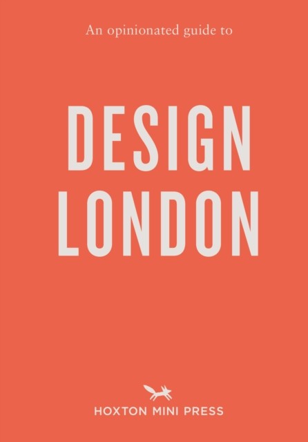 An Opinionated Guide to Design London by Sujata Burman NEW - Image 5