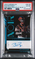 2023 PANINI CHRONICLES NOIR SIGNATURES #NS-BP BUSTER POSEY 1/1 PSA 6