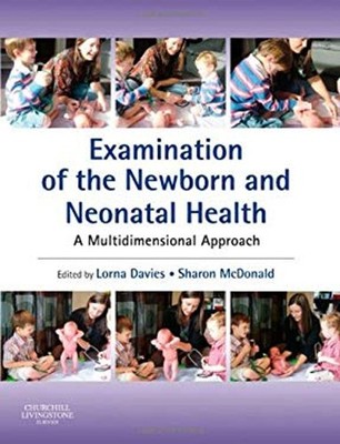 Examination of the Newborn and Neonatal Health : A Multidimension