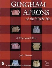 Vintage Gingham Aprons of 1940s & '50s - Collector Guide Checkered & Cross Stich