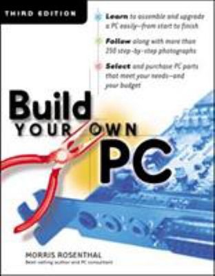 Build Your Own PC Paperback Morris Rosenthal