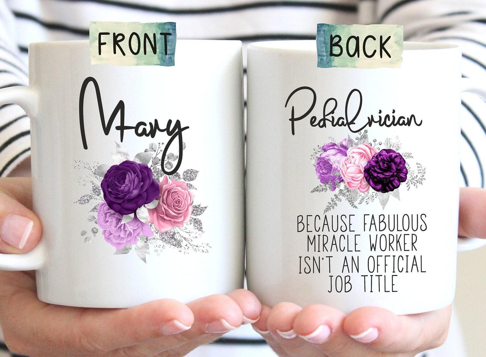 Pediatrician Mug Pediatrician Gift Pediatrician Graduation Pediatrician