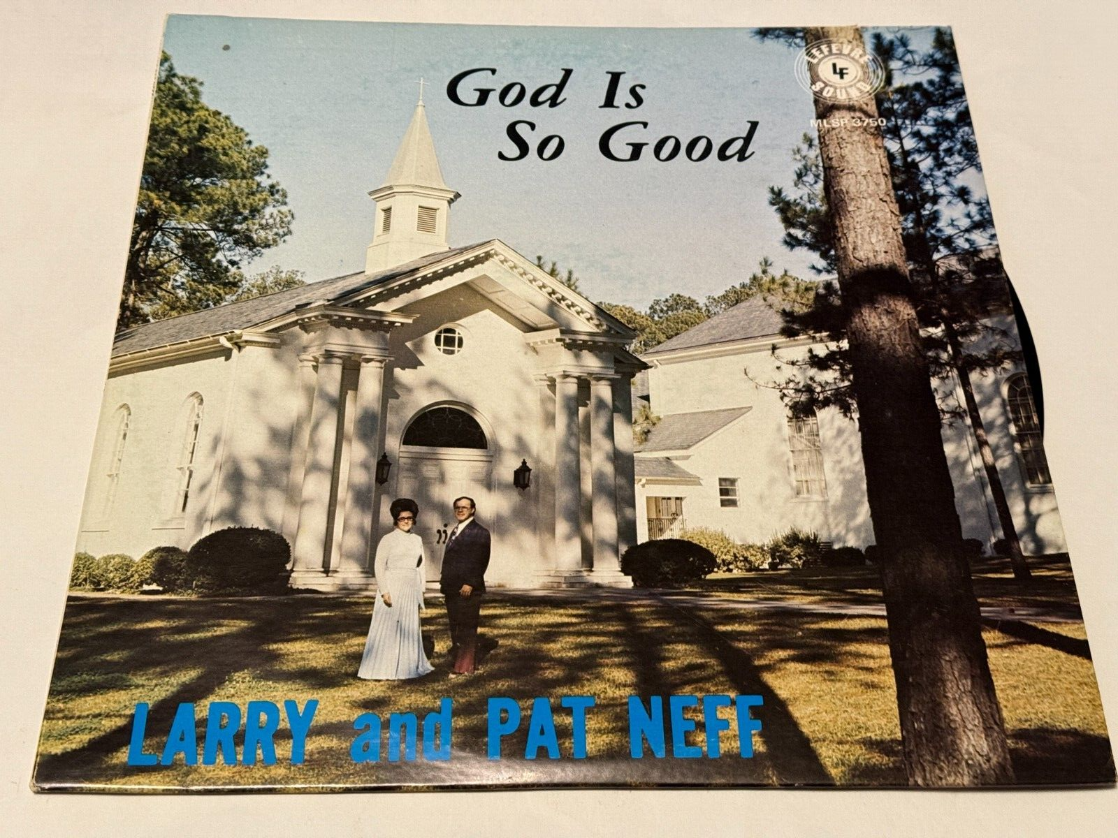 God Is So Good - by Larry & Pat Neff - 1960's Vintage Vinyl Record - 10 Songs