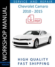 CHEVROLET CAMARO 2010 2011 2012 2013 2014 2015 SERVICE REPAIR WORKSHOP MANUAL