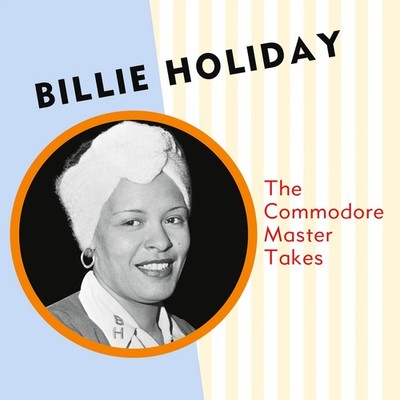 Billie Holiday The Commodore Master Takes (Vinyl) 12'' Album