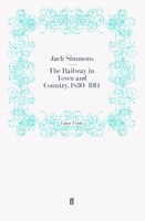 The Railway In Town and Country, 1830-1914 Professor Jack Simmons Taschenbuch