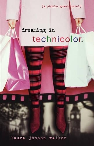 Dreaming in Technicolor by Laura Jensen Walker - 9780849945243