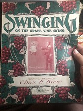1908 oddball  Swinging on the Grapevine   Philadelphia Pa. Sheet Music