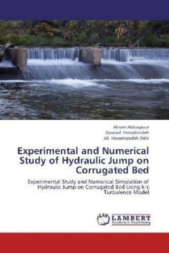 Thumbnail - Experimental And Numerical Study Of Hydraulic Jump On Corrugated Bed